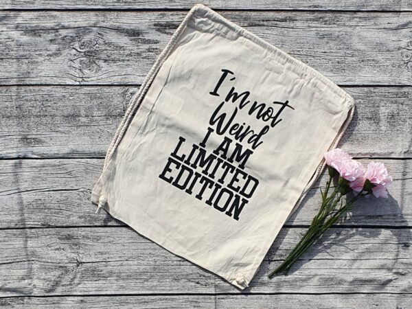 Rucksack / Turnbeutel - I'm not weird I am limited edition