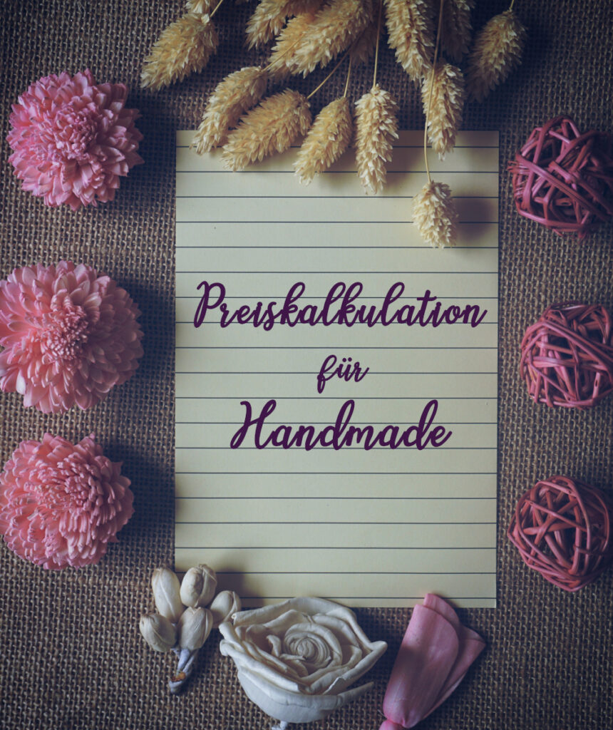 Preiskalkulation für Handmade